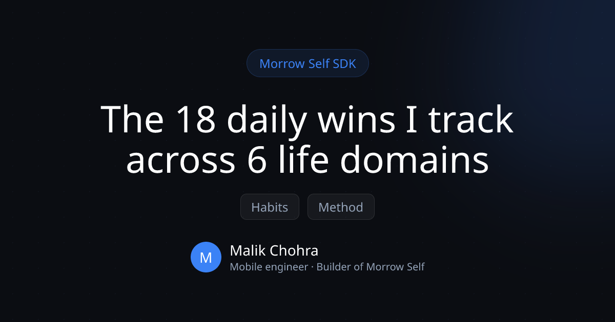 The 18 daily wins I track across 6 life domains